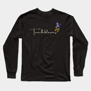 Touchdown Ravens! Long Sleeve T-Shirt